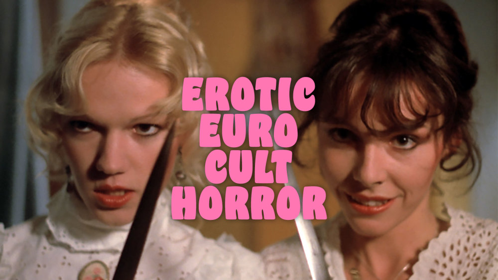 Indulge in Erotic Euro Cult Horror for a Hedonistic Halloween