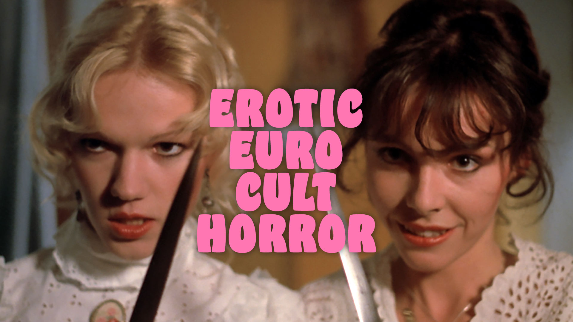 Indulge in Erotic Euro Cult Horror for a Hedonistic Halloween